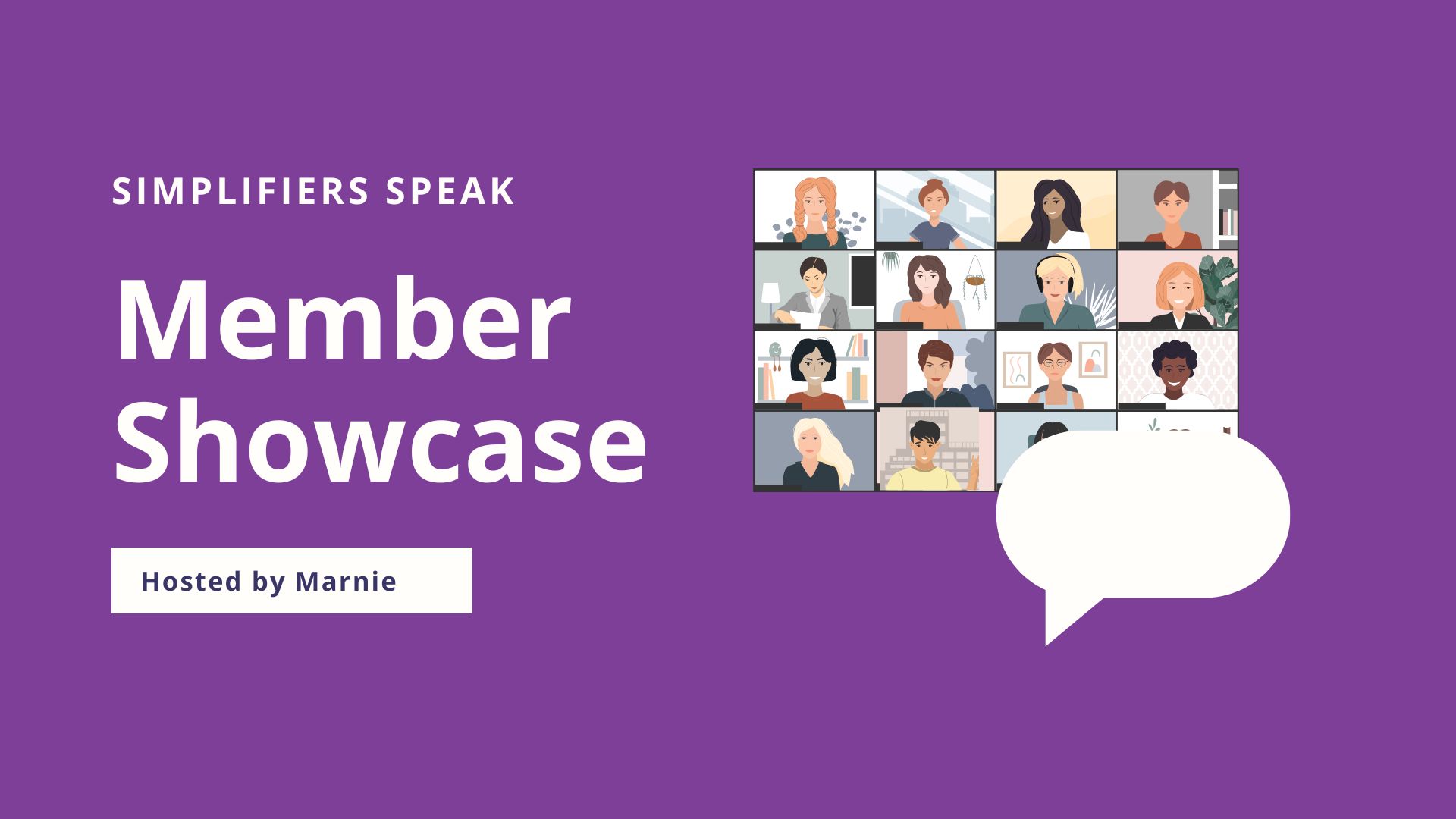 Simplifiers Speak-Member Showcase